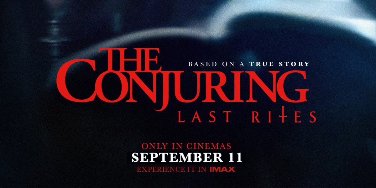 THE CONJURING: LAST RITES